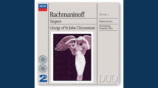 Rachmaninoff Vespers Op 37  V quotNyne otpushchayeshiquot [upl. by Zaria327]