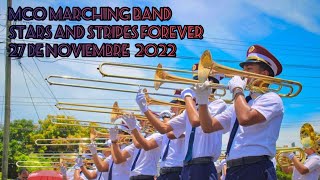 STARS AND STRIPES FOREVER  MCO MARCHING BAND 27 DE NOVIEMBRE 2022 [upl. by Chrissa]