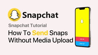 How To Send Snaps Without Media Upload On Snapchat 2024 Update [upl. by Eicaj]