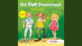 Hej Pippi Langstrumpf lange Version [upl. by Ettezel]