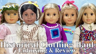 American Girl Historical Outfit Haul  Addy amp Kirstens Birthday Outfits amp Julies 3 NEW Outfits [upl. by Chalmer108]