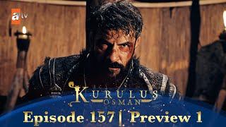 Kurulus Osman Urdu  Season 4 Episode 157 Preview 1 [upl. by Wallie500]