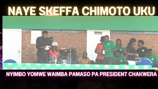 ZIKUCHITIKA POMPANO KU BALAKA SKEFFA CHIMOTO WAIMBA NYIMBO IYI PAMASO PA A PRESIDENT CHAKWERA [upl. by Wildermuth336]