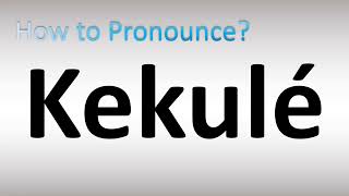 How to Pronounce Kekule [upl. by Eliot]