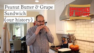 Peanut Butter and Grape Sandwich our history on Sandwiches of History⁣ [upl. by Guod]