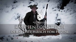 Kämpfen lohnt sich  Atemberaubende Bergjagd auf den ältesten Hirsch im Pitztal auf dem Dach Tirols [upl. by Albie]