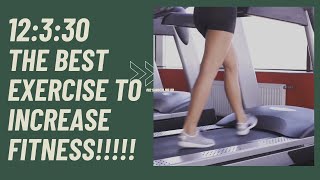 12330 The Best way to increase your FITNESS [upl. by Hurless]