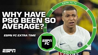 Why did PSG have such an average season  ESPN FC Extra Time [upl. by Ael]