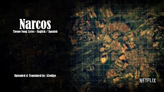 Narcos  Theme Song HD English amp Spanish lyrics [upl. by Ettenrahc]