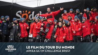 Arkea Ultim Challenge Brest  Le film du Tour du Monde [upl. by Robaina844]