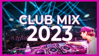 DJ CLUB MIX 2023  Mashups amp Remixes of Popular Songs 2023  DJ Remix Club Music Party Mix 2023 🥳 [upl. by Scotti]