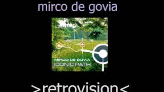 Mirco de Govia  Retrovision [upl. by Airtina]