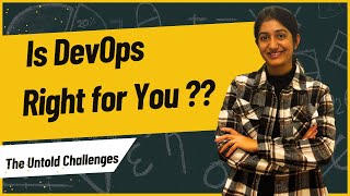 The Untold Challenges of a DevOps Career  Is DevOps right career choice for you [upl. by Hamforrd]