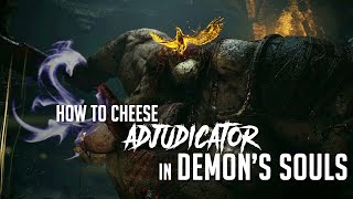 How to Cheese Adjudicator in Demons Souls Remake 2023 Update  Easy Kill [upl. by Manuel]