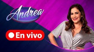 🔴 Andrea ATV EN VIVO  Programa 10 de Julio del 2024 [upl. by Courtenay]