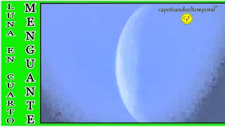 LUNA EN CUARTO MENGUANTE [upl. by Linzy]