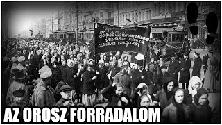 Az 1917es orosz forradalom  Gyorstalpaló [upl. by Ttergram419]