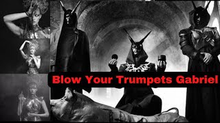 blow your trumpets gabriel vidoes with lyrics Behemoth  Bhemoth lyrics vidoes 2022 [upl. by Sirac196]