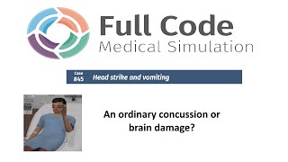 Full Code Medical Simulation Case 45 Head strike and vomiting [upl. by Sweeney685]