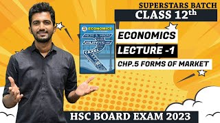 12th New Syllabus  EconomicsFORMS OF MARKET [upl. by Anatollo]