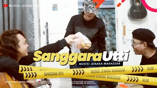 Musisi Jenaka Makasssar  Sanggara Utti  Official Music Video [upl. by Al]