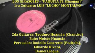 LOS GIRASOLES  Paquita 33rpm FTA [upl. by Campos533]