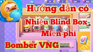 Bomber VNG  Cách nhận nhiều vé Blind Box [upl. by Yelik991]