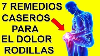 Elimina El Dolor De Rodilla Con Estos 7 Sencillos Remedios Caseros [upl. by Nolava]