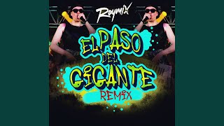 El Paso Del Gigante Remix Preview [upl. by Orland599]