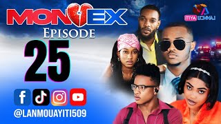 MON EX PART 25 NOUVO FEYTON WILMIX PROD amp LANMOU AYITI [upl. by Neliak648]