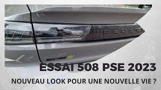 Essai 508 PSE  Nouveau Look pour une Nouvelle vie [upl. by Nongim964]