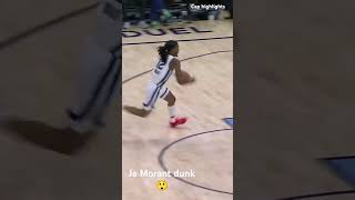 Ja Morant dunk 🥶 [upl. by Debbie]