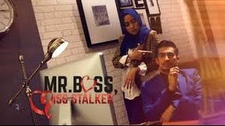 Mr Boss Miss Stalker 2016 Episode 1 [upl. by Amsirp]