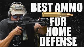 BEST AMMO FOR HOME DEFENSE  Tactical Rifleman [upl. by Esten237]