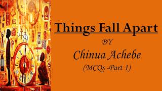 THINGS FALL APART BY CHINUA ACHEBE MCQ  COMMONWEALTH LITERATURE  PG TRB  TRB  SET  UGC NET [upl. by Aranahs911]