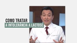 Como tratar a intolerância à lactose [upl. by Dorca268]