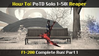 How to PoTD Solo on ReaperRPR  Floors 150  quotLive Tutorialquot  60  Angelus Demonus [upl. by Ttelrahc]