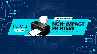 NON IMPACT PRINTERS CHAPTER1 PrinceInstituteOfComputerS [upl. by Chlo773]