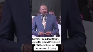 UHURU SHOCKING MOMENTS PRAYING FOR KENYA [upl. by Lorry402]