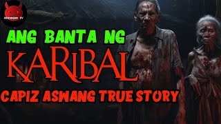 Ang Banta Ng Karibal  Capiz Aswang True Story [upl. by Neerod]