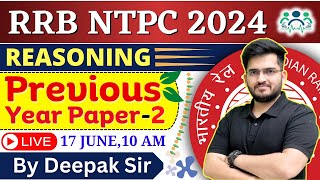 RRB NTPC 2024  Reasoning Previous Year Paper  2  Reasoning By Deepak Sir  Reasoning Life ntpc [upl. by Mori]