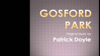 Gosford Park 16 Only for a While [upl. by Murray790]