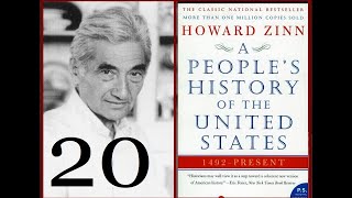 A Peoples History of the United States Chapter 20 [upl. by Aeirdna]