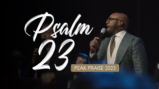 PEAK Praise 2023  Psalm 23 [upl. by Dolores]