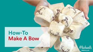 How to Make a Bow  Michaels [upl. by Phipps]