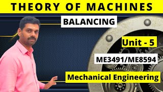 Theory of Machines UNIT5 TOM  ME3491 BALANCING AND VIBRATION  R2021 [upl. by Hiller]