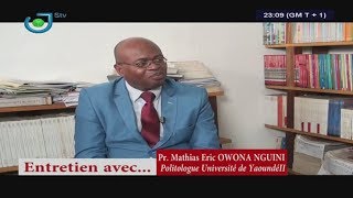 Entretien Avec  Éric Mathias OWONA NGUINI  Jeudi 20 Juillet 2017  Présentation  DIPITA TONGO [upl. by Pegma403]