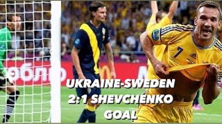 Ukraine  Sweden 21 Euro 2012 SHEVA  Україна  Швеція  21 Євро 2012  Гол Шевченко [upl. by Elatia156]