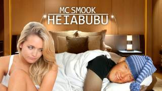 MC Smook  Heiabubu prod by Feelo [upl. by Eenobe623]