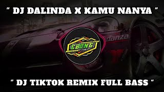 DJ DALINDA  KAMU NANYA RAWR🗿 VIRAL TIKTOK FULL BASS [upl. by Aihsotan]